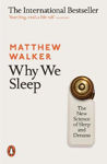 Picture of Why We Sleep: The New Science of Sleep and Dreams