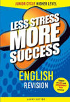 Picture of Less Stress More Success English Revision Junior Cycle Higher Level