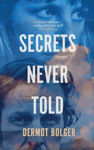 Picture of Secrets Never to be Told - Short Stories