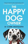 Picture of The Happy Dog Owner: Finding Health and Happiness with the Help of Your Dog