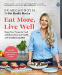 Picture of Eat More, Live Well: Enjoy Your Favourite Food and Boost Your Gut Health with The Diversity Diet
