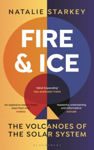 Picture of Fire and Ice: The Volcanoes of the Solar System